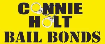 Connie holt bail bonds" sign with handcuffs graphic on yellow background.